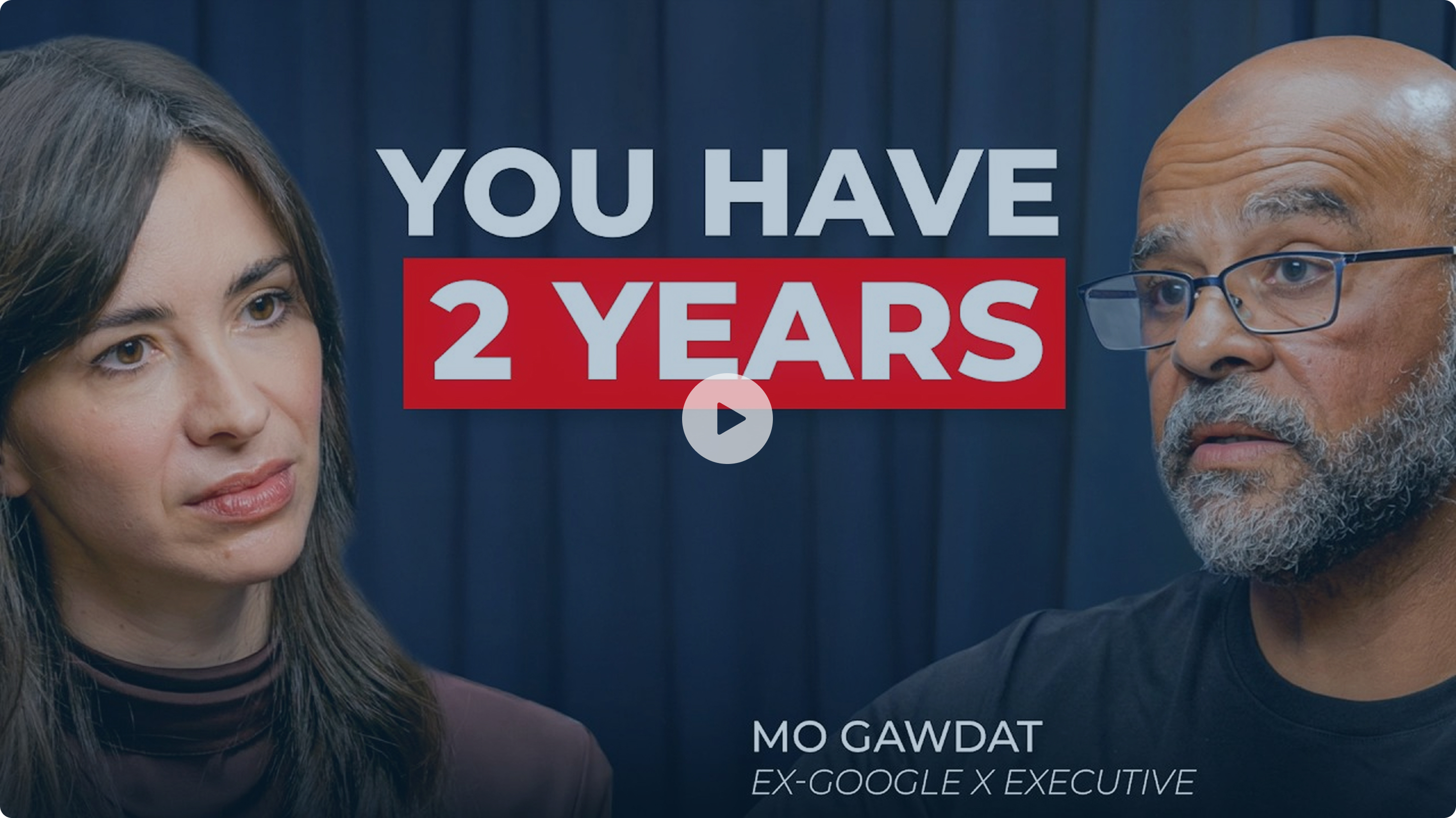 Mo Gawdat – You Have 2 Years